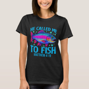 Camiseta Ele Me Chamou Para Pescar Mateus 4_19 Fé Cristã