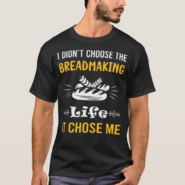 Camiseta Ele Me Escolheu Como Fazer De Pão (Frente)