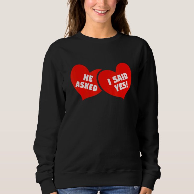 Camiseta Ele Me Perguntou Que Eu Disse Sim Correspondendo A (Frente)