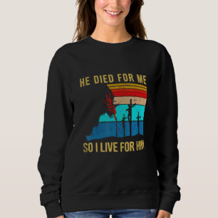 Camiseta Ele Morreu Por Mim Então Eu Vivo Por Ele Natal Jes