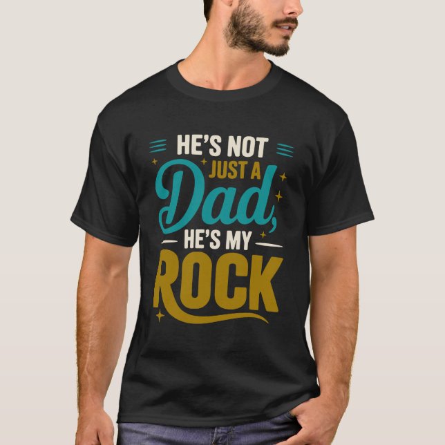 Camiseta Ele não é apenas um Pai, ele é o meu rock (Frente)
