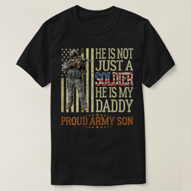 Camiseta Ele Não É Apenas Um Soldado, É Meu Pai Exército Or (Frente do Design)