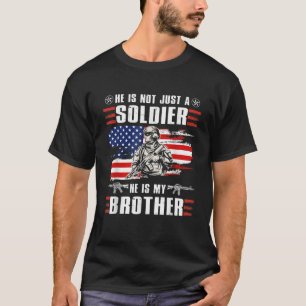 Camiseta Ele não é apenas um soldado. Ele é meu irmão Améri