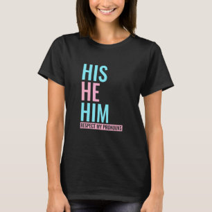 Camiseta Ele O Respeita Os Meus Pronunciantes Transgender L