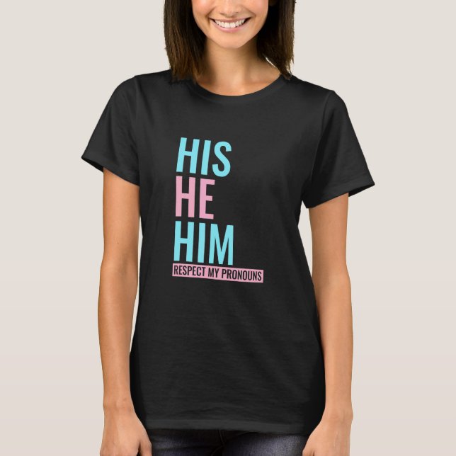 Camiseta Ele O Respeita Os Meus Pronunciantes Transgender L (Frente)