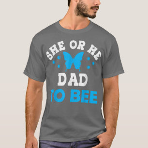 Camiseta Ele ou ela... O que será a mãe, ser Pai de ser P