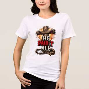 Camiseta Ele Pagou Tudo – Fé Cristã Cruz e Prego