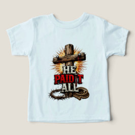 Camiseta Ele Pagou Tudo – Fé Cristã Cruz e Prego