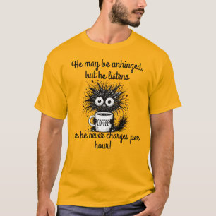 Camiseta Ele pode estar solto, mas escuta... e nunca...