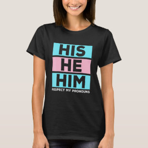 Camiseta Ele Respeita Os Meus Pronunciantes Transgênero Lgb