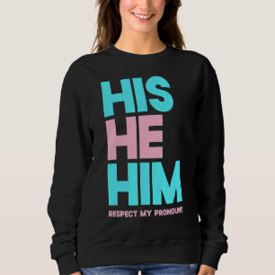 Camiseta Ele Respeita Os Meus Pronunciantes Transgênero Lgb