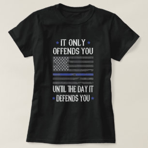 Camiseta Ele Te Ofende Até Que Ele Te Defenda A Bandeira A