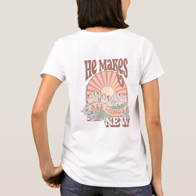 Camiseta Ele Torna Todas As Coisas Novas (Verso)