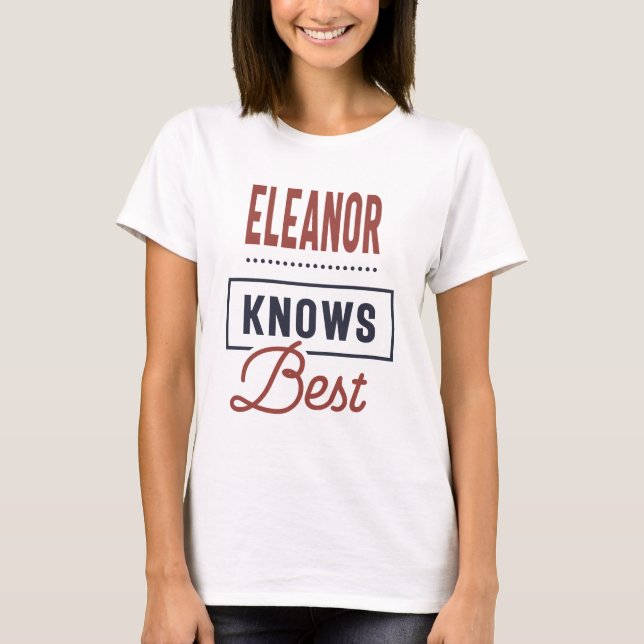 Camiseta Eleanor conhece melhor (Frente)