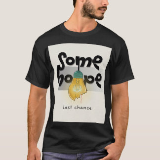 Camiseta Electrical Engineer Hope: Last Chance Light Glow  