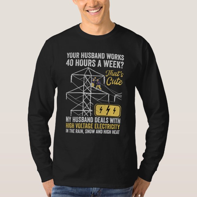 Camiseta electrical lineman's wife lineman spouse  Quote (Frente)