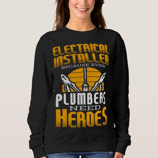Camiseta Electricial Engineer Because Even Plumbers Need He (Frente)