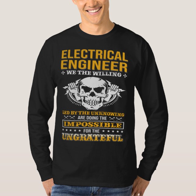 Camiseta Electricial Engineer We The Willing Lineman Electr (Frente)