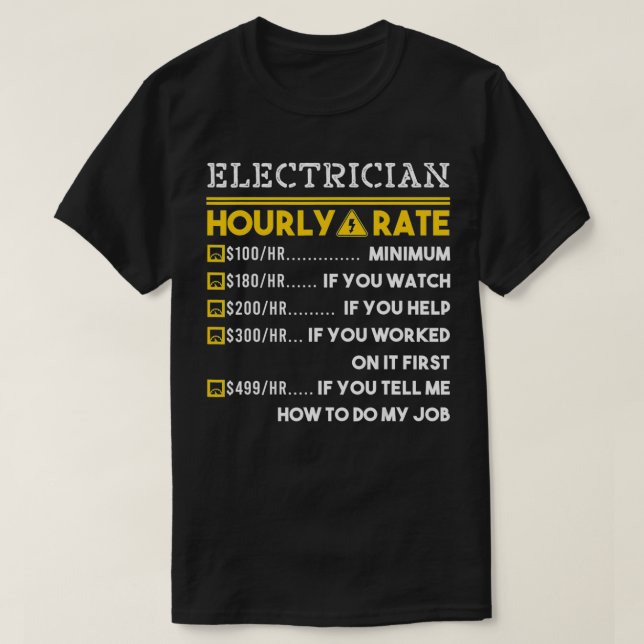 Camiseta Electrician Hourly Rate 100$ Money Salary Pay Cash (Frente do Design)