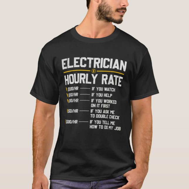 Camiseta Electrician Hourly Rate Humor (Frente)
