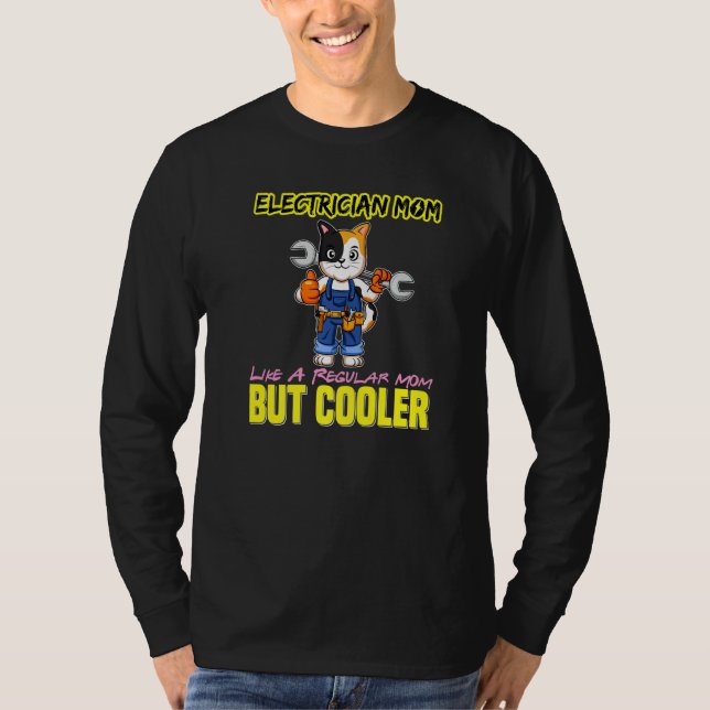 Camiseta Electrician Mom Like A Regualr Mom But Cooler Prem (Frente)