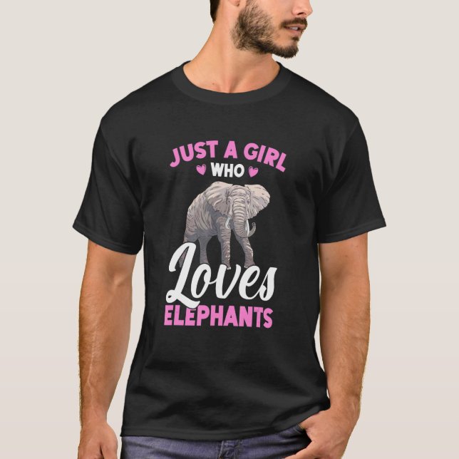 Camiseta Elefante Ama Apenas Uma Menina Que Ama Elefantes (Frente)