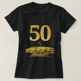 Camiseta Elegante 50 e Fabuloso em Dourado e Preto