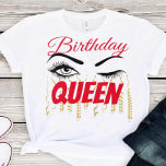 Camiseta Elegante Birthday Queen 18th | 21ruas | 30 | 40.o<br><div class="desc">Camisa De Aniversário Eyelash, Camisa De Festa de aniversário, Presente De Aniversário, Camisa De Presente De Aniversário, Sua Camisa De Aniversário, Rainha de Aniversário, Garota de Aniversário</div>