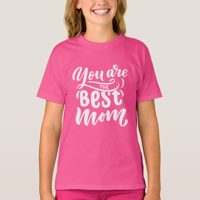 Camiseta Elegante Design Tipografia Você É A Melhor Mãe (Frente)