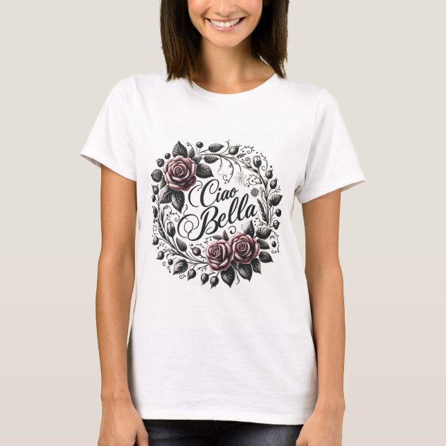 Camiseta Elegante Floral Ciao Bella (Frente)
