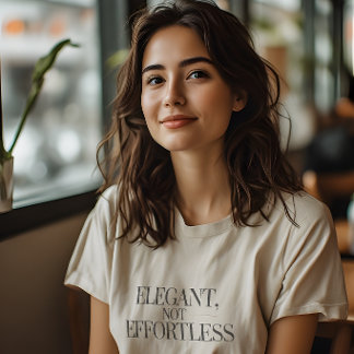 Camiseta Elegante, Não Luxo Silencioso Sem Esforço Motivaci