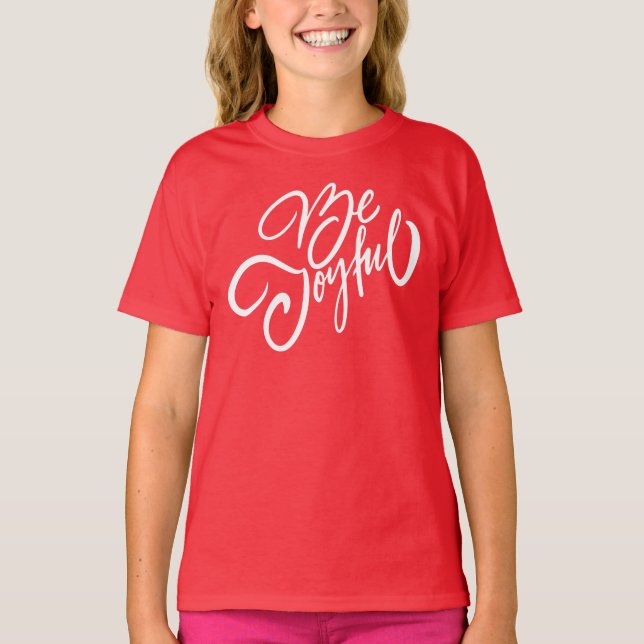 Camiseta Elegante Seja Joyful Holiday Design (Frente)