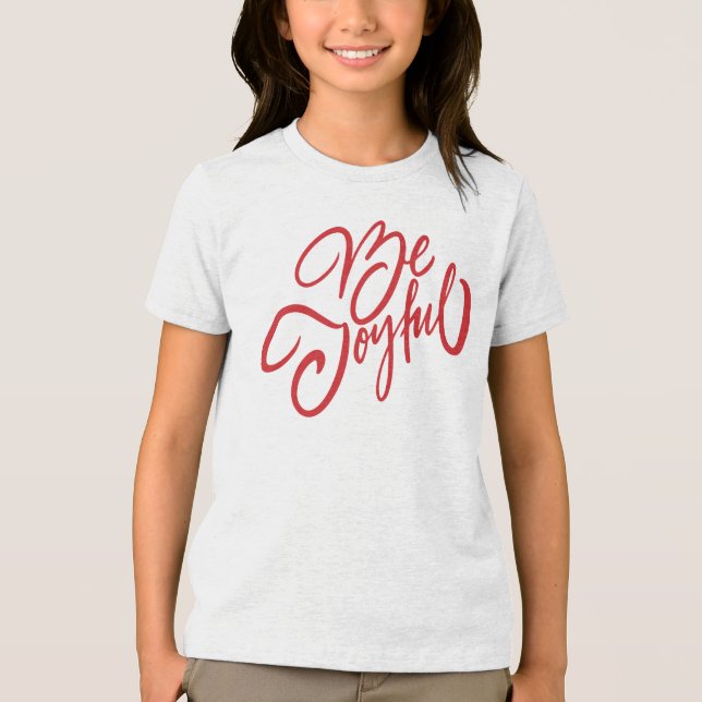 Camiseta Elegante Seja Joyful Holiday Design (Frente)