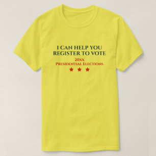 Camiseta Eleição Presidencial   POSSO AJUDÁ-LO A REGISTRAR
