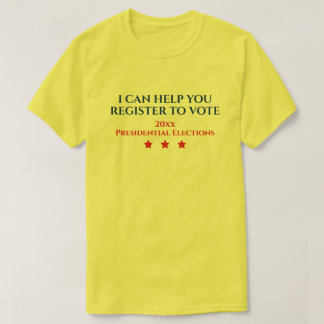 Camiseta Eleição Presidencial | POSSO AJUDÁ-LO A REGISTRAR