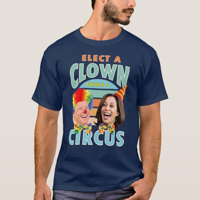 Camiseta Eleita Um Palhaço Esperando Um Circo | Palhaço Har (Frente)