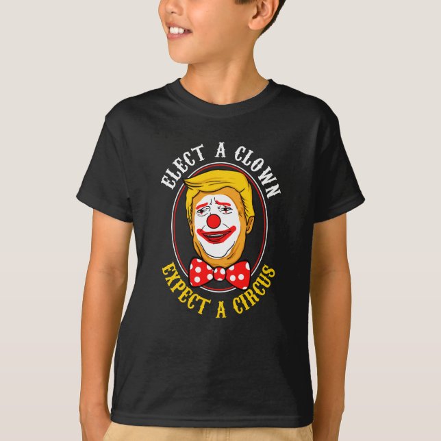 Camiseta Eleja um palhaço esperam um presente do circo (Frente)