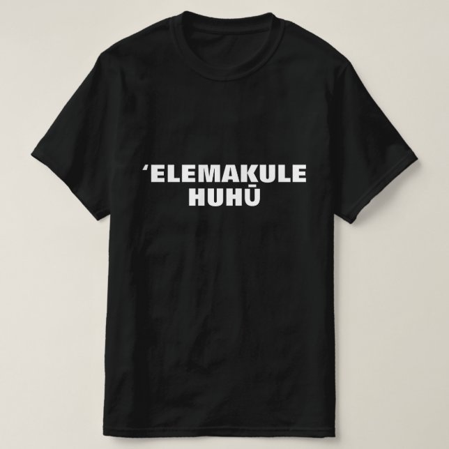 Camiseta 'elemakule huhu- velho homem zangado no Havaí (Frente do Design)