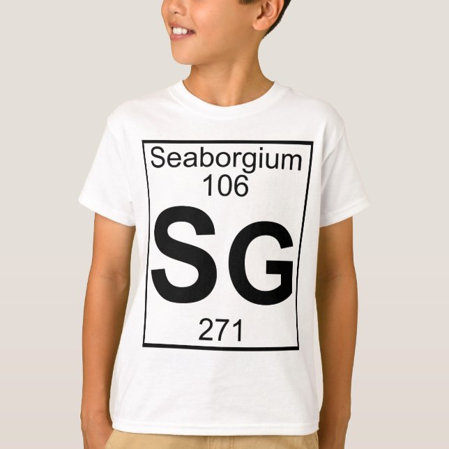 Camiseta Elemento 106 - SG - Seaborgium (cheio) (Frente)