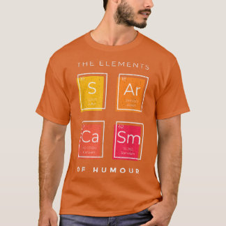 Camiseta Elementos do Sarcasmo da Ciência Periódica da Mesa