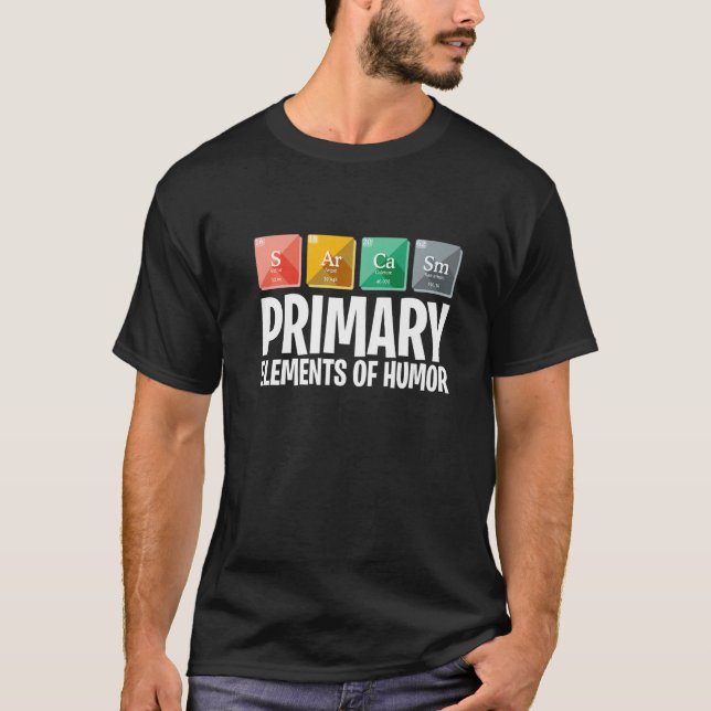 Camiseta Elementos Primários do Sarcasmo de Cientistas Engr (Frente)