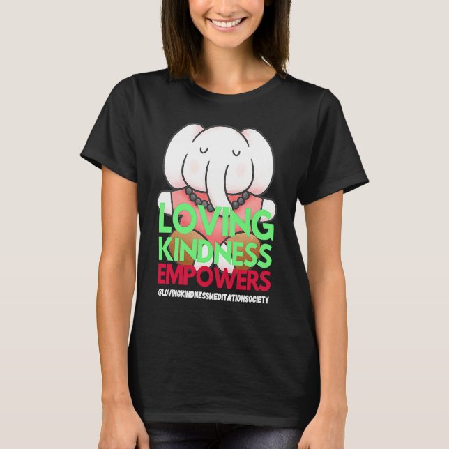 Camiseta Elephant Loving Kindness Empowers Meditation Kindn (Frente)