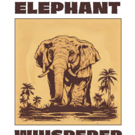 Camiseta Elephant Whisperer