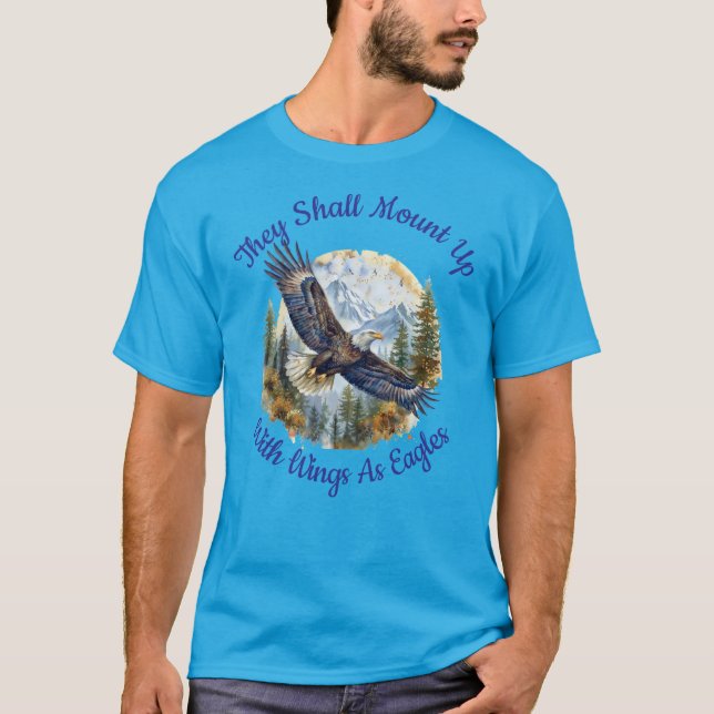 Camiseta Eles Devem Montar Asas Como Águias (Frente)