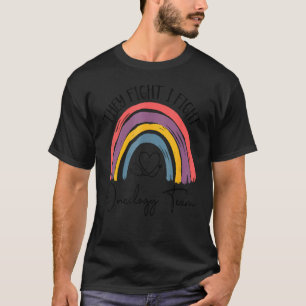 Camiseta Eles Lutam Contra O Oncologista Oncologista Da Equ