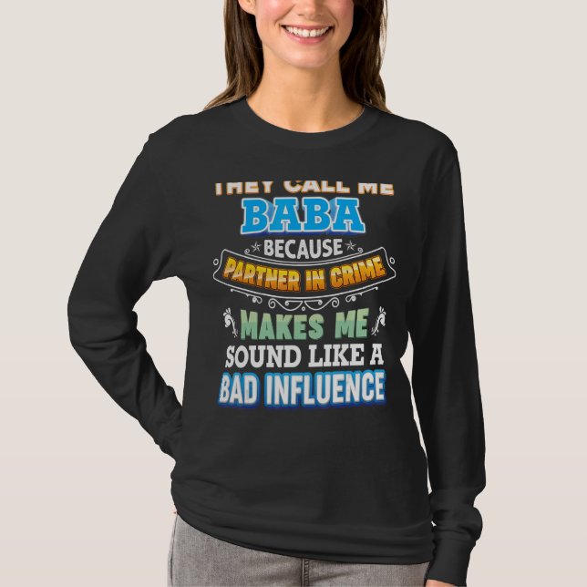 Camiseta Eles Me Chamam De Baba Porque Parceiro Do Pai Do C (Frente)