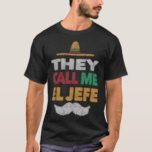Camiseta Eles Me Chamam De El Jefe Fiesta Partido Mexicana