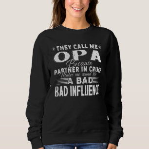 Camiseta Eles Me Chamam De Opa Porque Parceiro No Crime Me 
