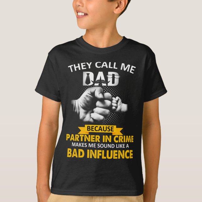 Camiseta Eles me chamam de Pai porque parceiro do crime Pap (Frente)