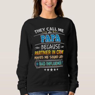 Camiseta Eles Me Chamam De Papai Porque Parceiro Do Crime P